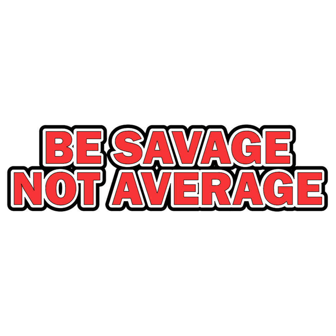 Be Savage Not Average field hockey logo